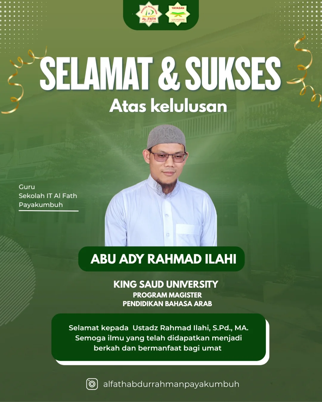 Selamat Atas Kelulusan Magister Ustadz Abu Ady Rahmad Ilahi, S.Pd., M.A.