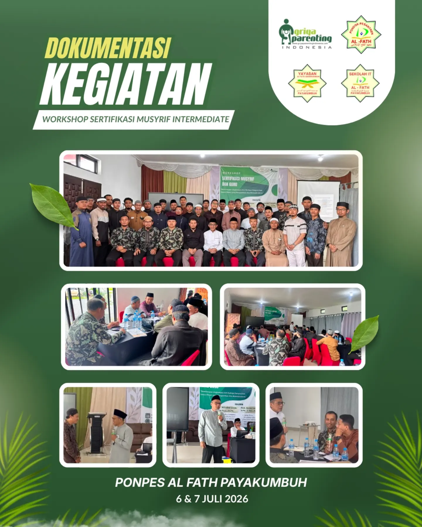 DOKUMENTASI KEGIATAN WORKSHOP SERTIFIKASI MUSYRIF INTERMEDIATE