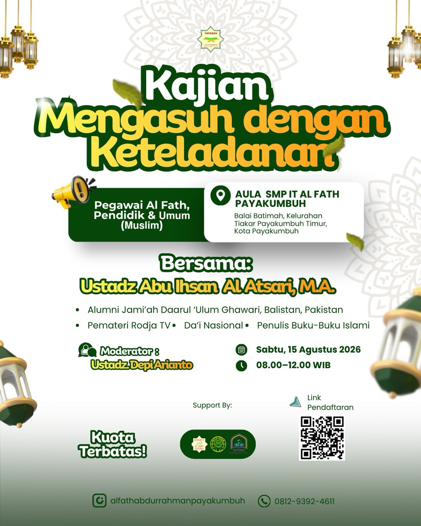 KAJIAN “MENGASUH DENGAN KETELADANAN” Bersama Ustadz Abu Ihsan Al Atsari, M.A.