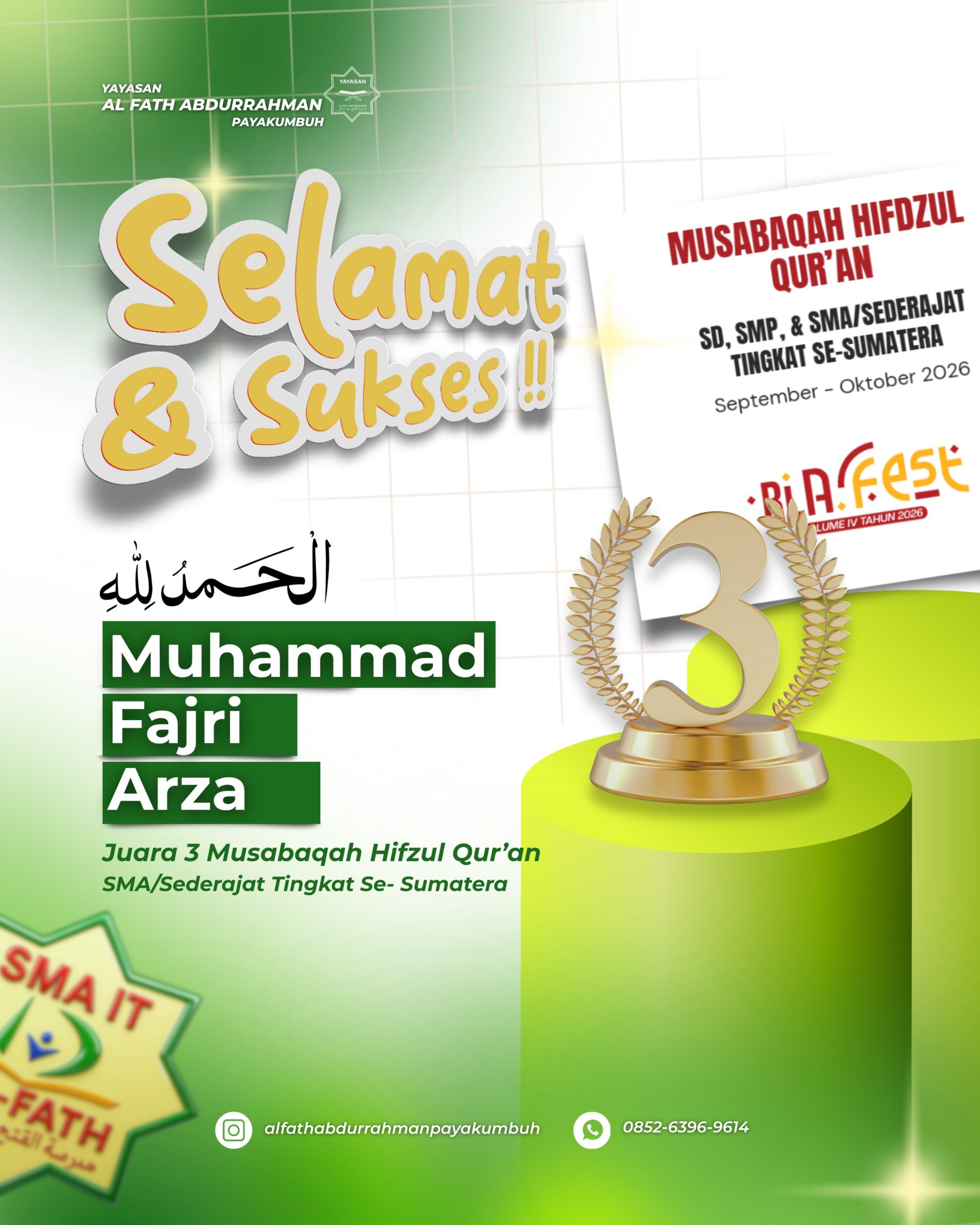 Selamat dan sukses kepada Muhammad Fajri Arza atas prestasinya meraih Juara 3 Musabaqah Hifdzul Qur’an (MHQ) tingkat SMA/Sederajat se-Sumatera dalam ajang RiA.Fest Volume IV Tahun 2026.