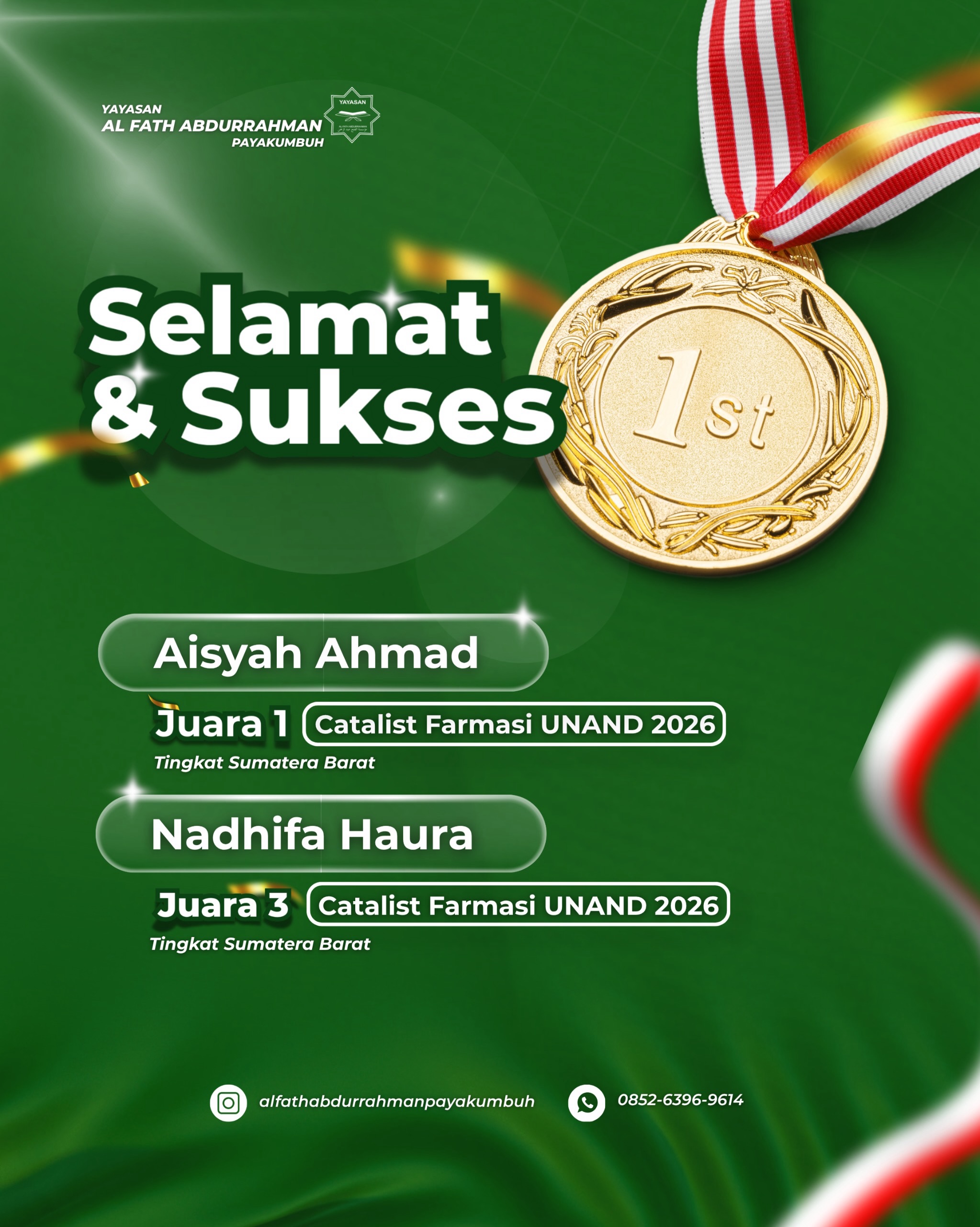 SELAMAT & SUKSES kepada ananda Aisyah Ahmad yang berhasil meraih Juara 1 dan Nadhifa Haura yang meraih Juara 3 dalam ajang Catalist Farmasi UNAND 2026 tingkat Sumatera Barat!